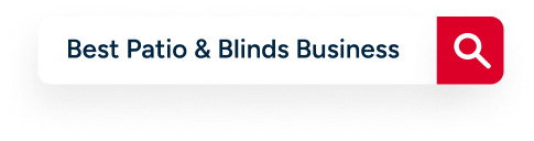 A search bar with the text "Best Patio & Blinds Business" and a red magnifying glass icon on the right provides an ideal tool for finding top marketing strategies in outdoor blinds and enhancing your outdoor living space.